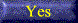 yes.gif (1692 bytes)